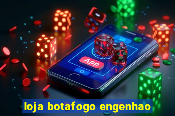 loja botafogo engenhao